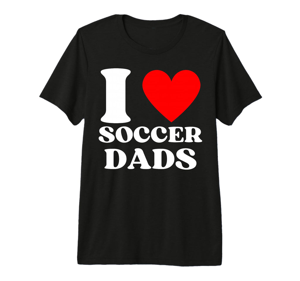 Funny I Love Soccer Dads Tri Blend T-Shirt - Casual Everyday Wear Men Women