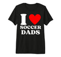 Funny I Love Soccer Dads Tri Blend T-Shirt - Casual Everyday Wear Men Women