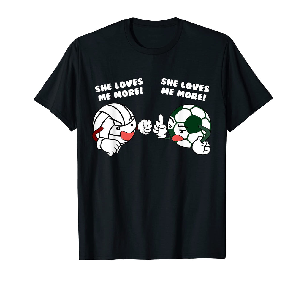 She Loves Me More Funny Volleyball T-Shirt - Graphic Print for Adults