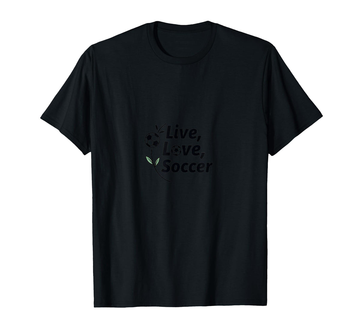 Live Love Soccer Womens Sports T-Shirt - Custom Art Print Men Women