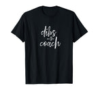Dibs Coach T-Shirt - Graphic Print Unisex