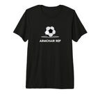Armchair Ref Football Sports Dad Mom Coach T-Shirt - Unique Graphic Unisex