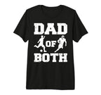 Mens Dad Both Funny Soccer Football Dad T-Shirt - Novelty Apparel Unisex