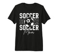 Soccer Mom Soccer Player Mom Soccer T-Shirt - Aesthetic Graphic Men Women