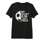 Mens My Heart Is That Soccer Field Proud T-Shirt - Unique Graphic Unisex