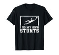 I Do My Own Stunts Goalkeeper Goalie T-Shirt - Novelty Apparel Men Women