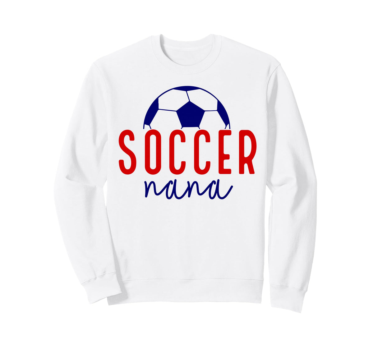 Soccer Nana Soccer Grandma Sweatshirt - Custom Art Print for Adults