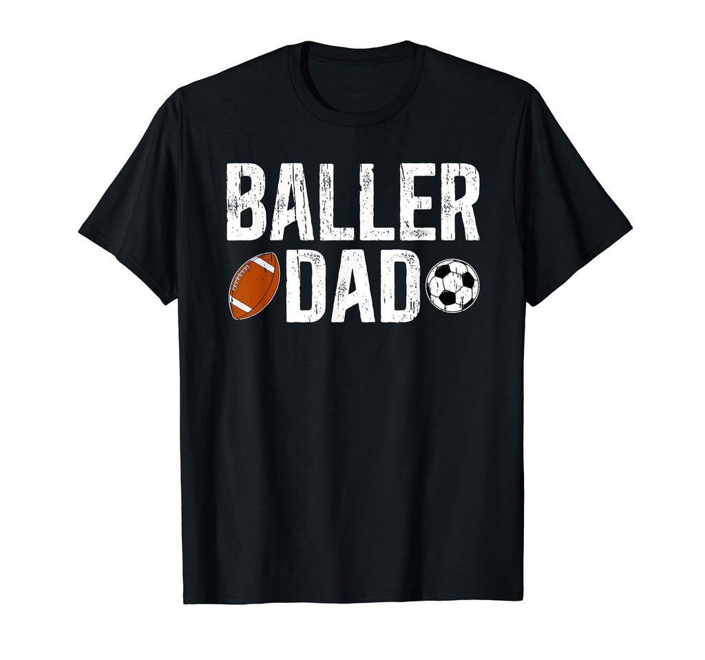 Baller Dad Soccer Football Dad T-Shirt - Trendy Graphic for Adults
