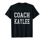 Coach Kaylee Custom Football Soccer T-Shirt - Aesthetic Graphic Unisex