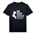 Eat Sleep Soccer Repeat Funny Soccer T-Shirt - Trendy Graphic Unisex