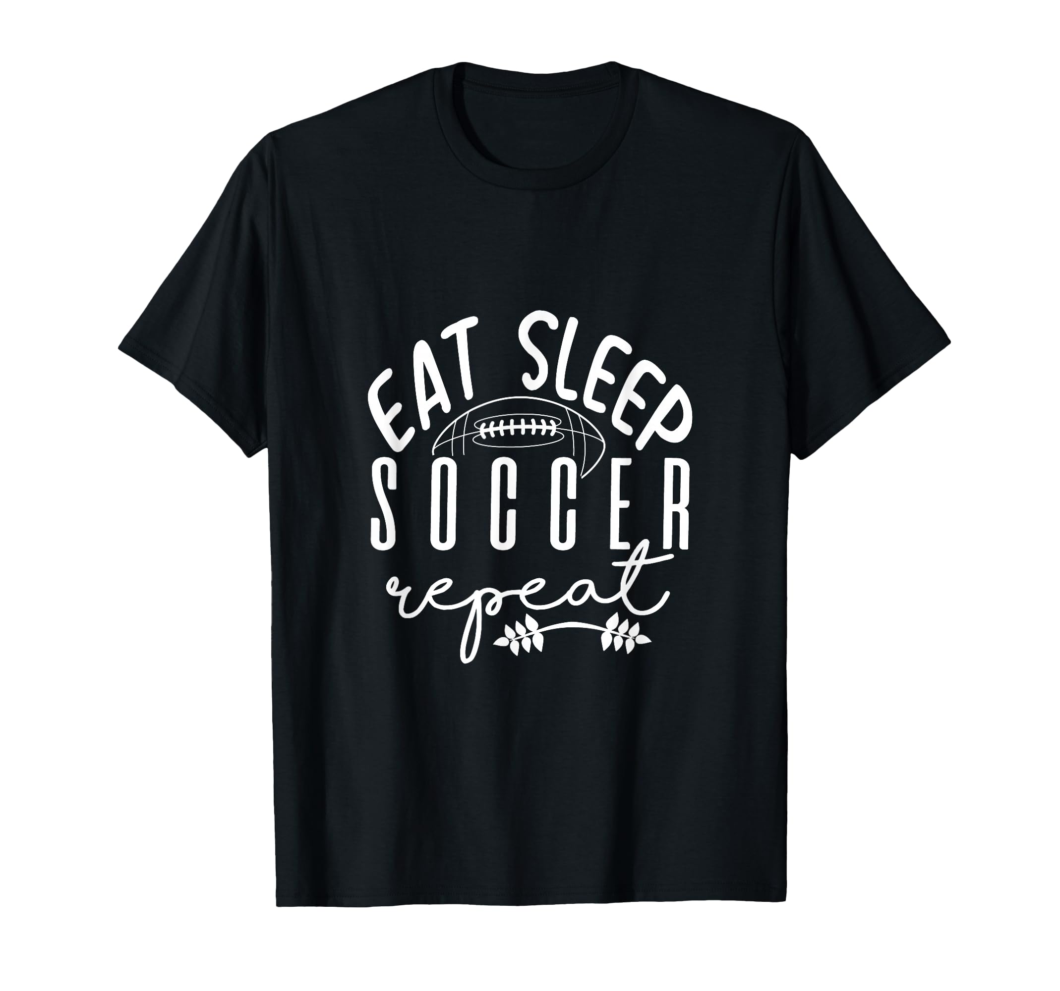 Eat Sleep Soccer Repeat T-Shirt - Trendy Graphic for Adults
