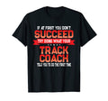 Fun Track Coach Gift Funny Coaches T-Shirt - Streetwear Style Unisex