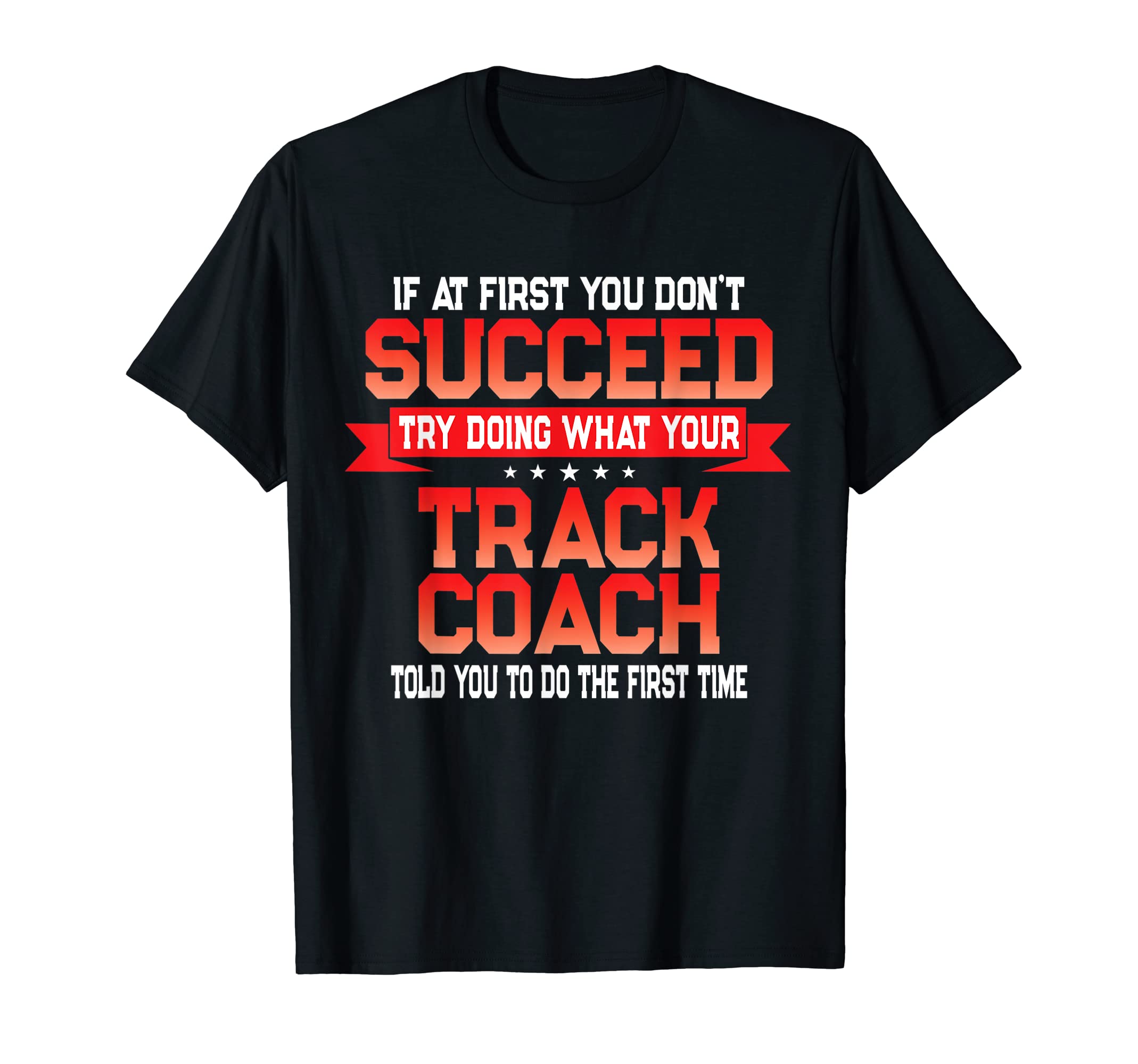Fun Track Coach Gift Funny Coaches T-Shirt - Streetwear Style Unisex