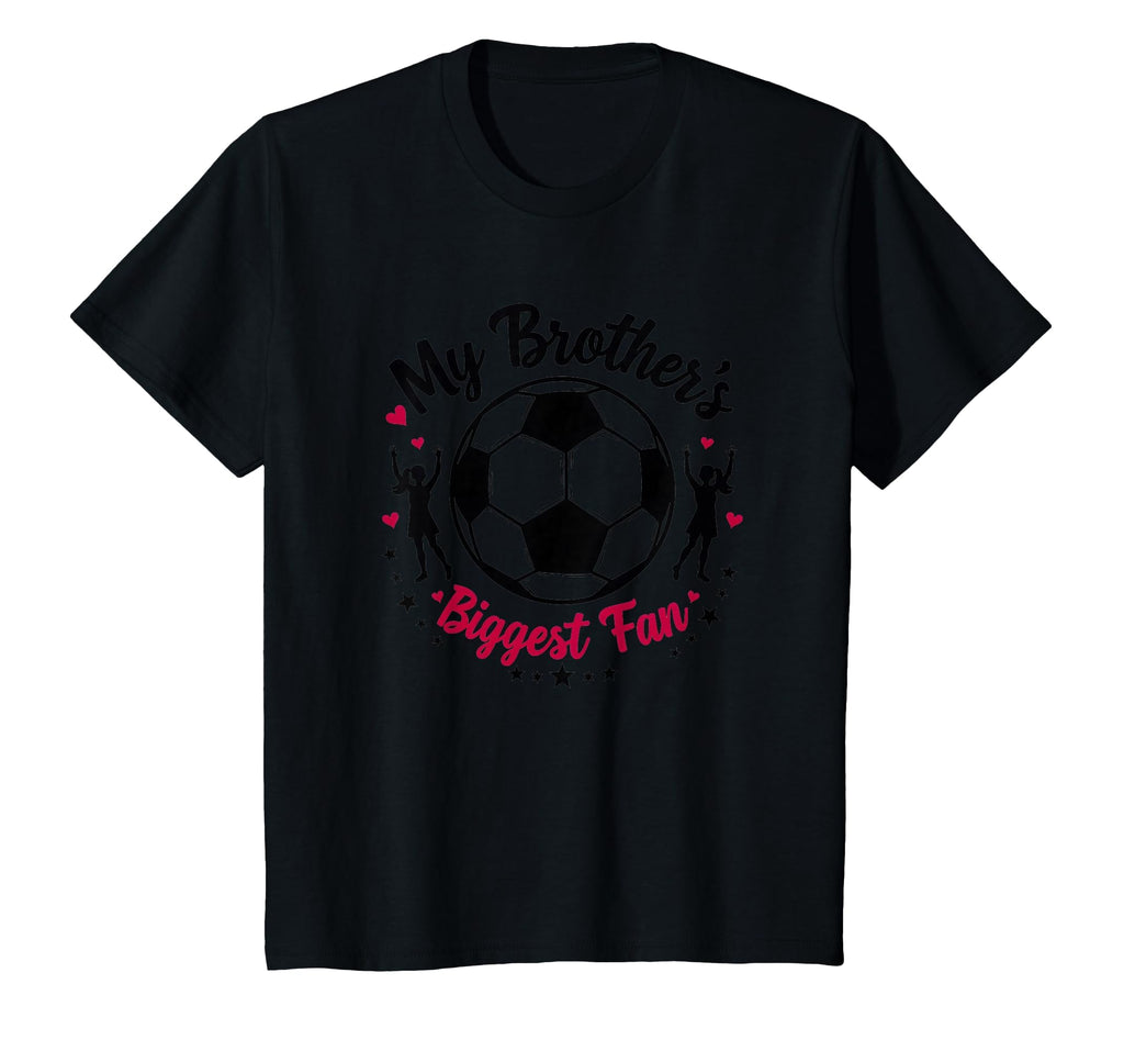 Soccer Sister My Brothers Biggest T-Shirt - Custom Art Print for Adults