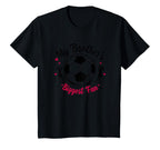 Soccer Sister My Brothers Biggest T-Shirt - Custom Art Print for Adults