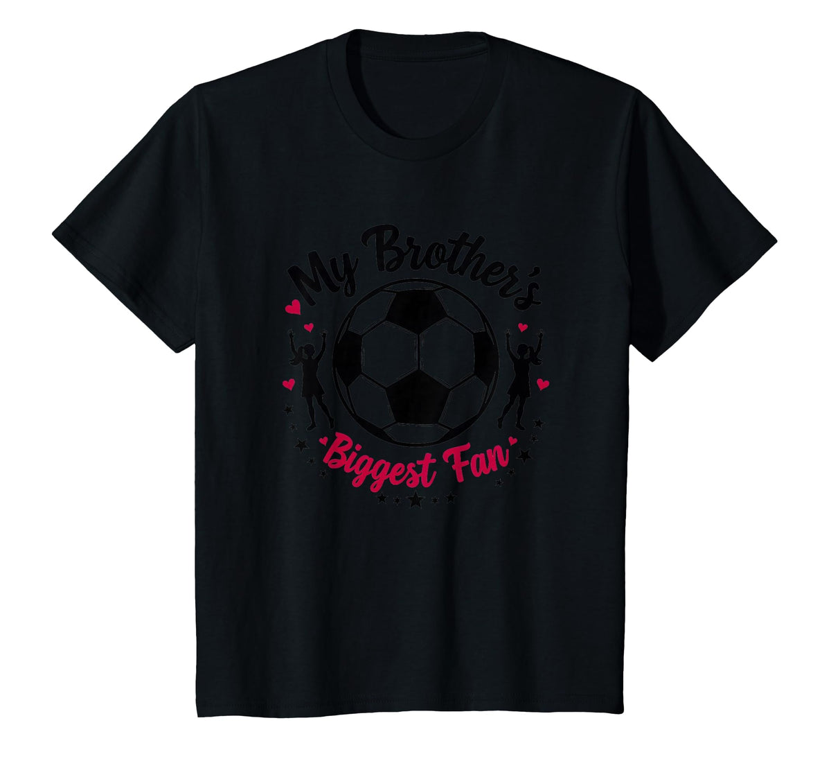 Soccer Sister My Brothers Biggest T-Shirt - Custom Art Print for Adults