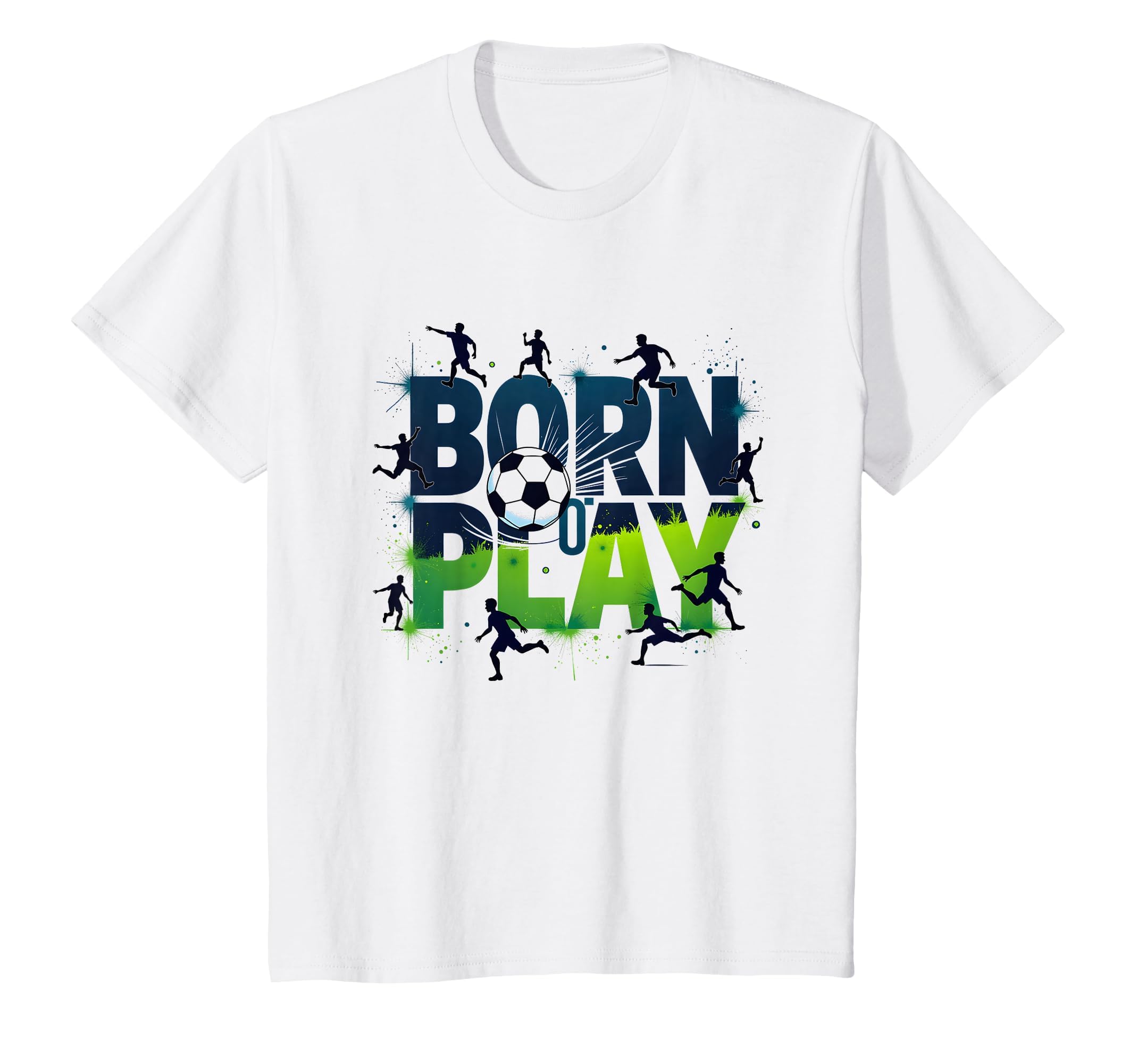 Born To Play Soccer Athlete Passion T-Shirt - Streetwear Style Men Women