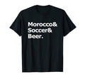 Morocco Soccer Beer Football Moroccan T-Shirt - Trendy Graphic Unisex