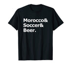 Morocco Soccer Beer Football Moroccan T-Shirt - Trendy Graphic Unisex