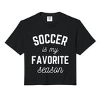 Soccer Is My Favorite Season Player T-Shirt - Trendy Graphic Men Women