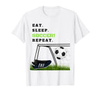 Eat Sleep Soccer Repeat Soccer Goal T-Shirt - Aesthetic Graphic Unisex