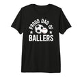 Mens Proud Dad Ballers Baseball Soccer T-Shirt - Graphic Print Men Women