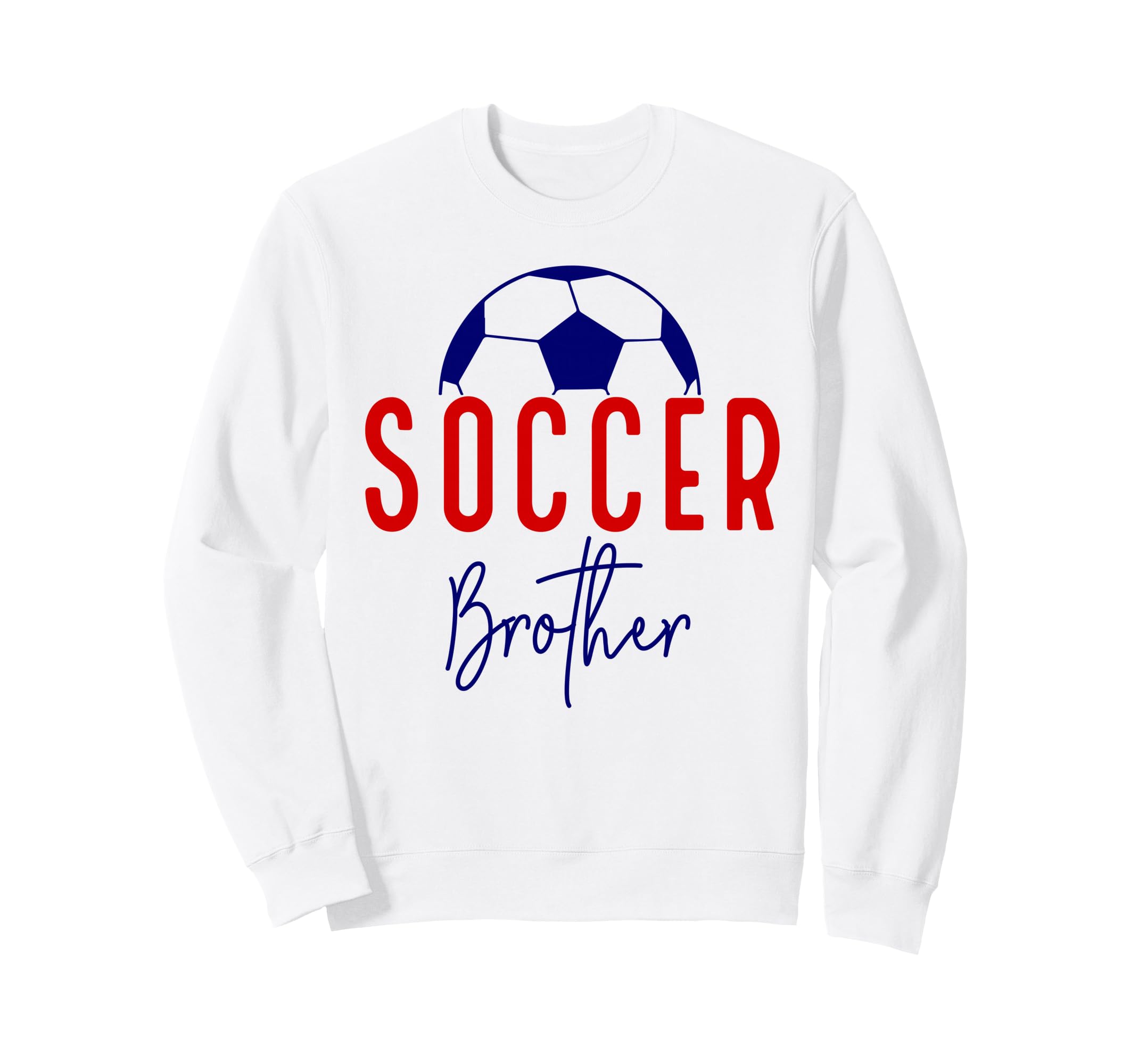 Soccer Brother Soccer Lil Bro Support Sweatshirt - Graphic Print Unisex