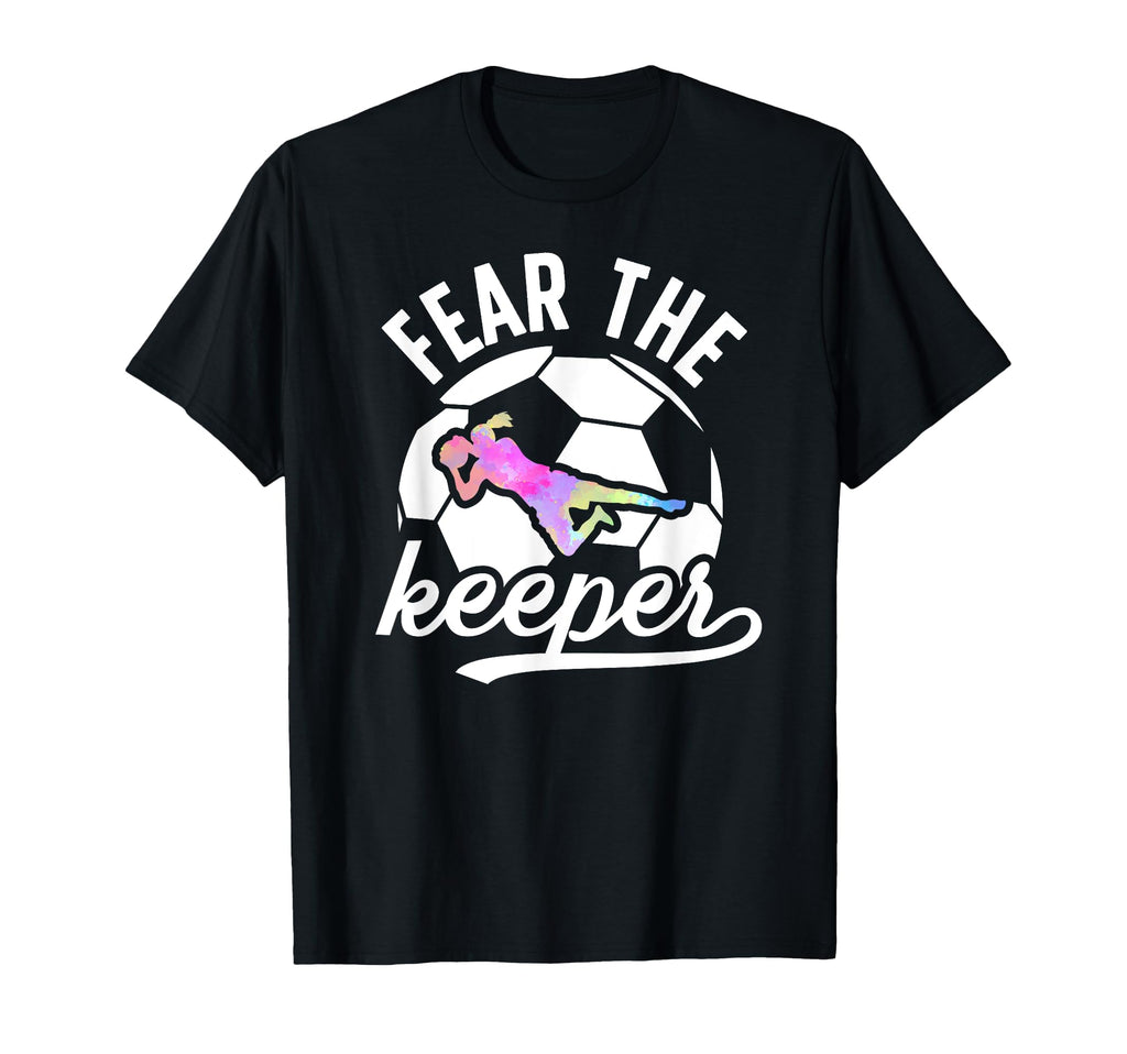 Fear Soccer Keeper Soccer Goalkeeper T-Shirt - Streetwear Style Men Women