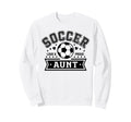 Loud Proud Soccer Aunt Auntie Team Sweatshirt - Aesthetic Graphic Men Women