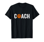 Gifts Basketball Coaches T-Shirt - Casual Everyday Wear for Adults