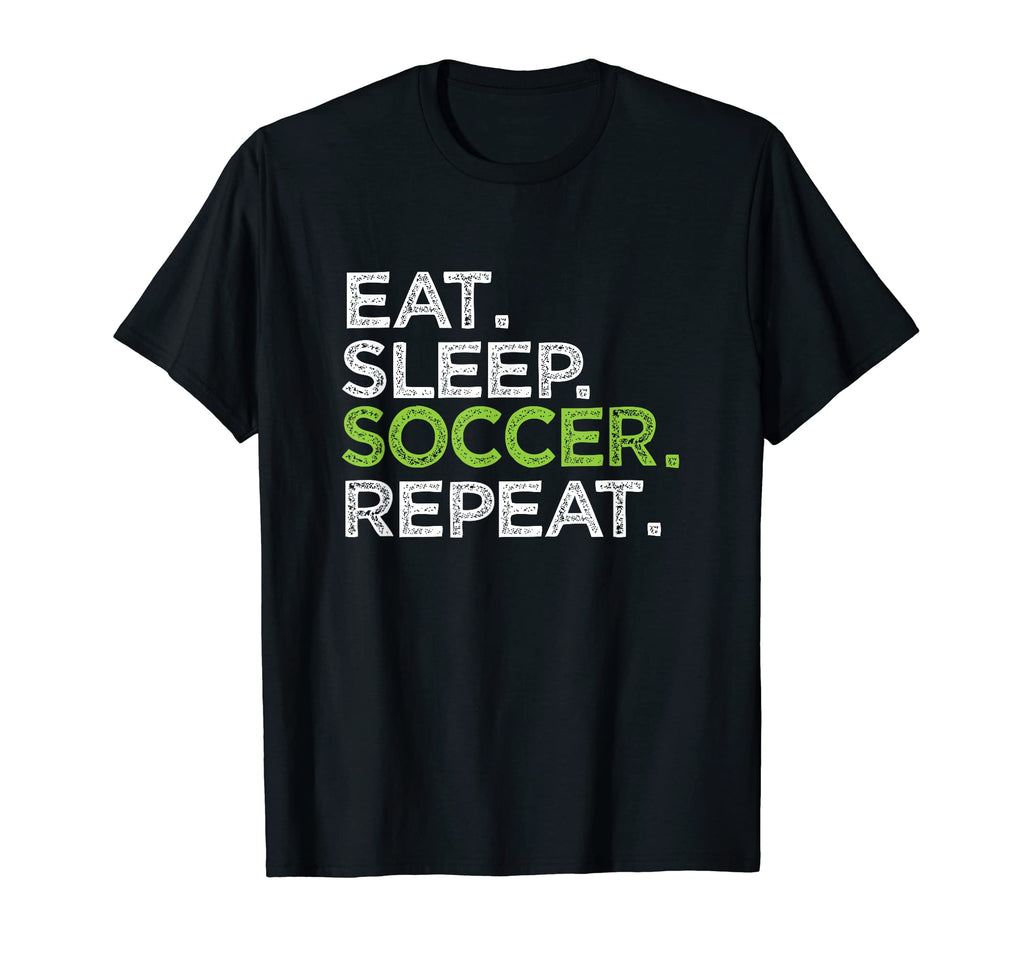 Eat Sleep Soccer Repeat Love Goal T-Shirt - Custom Art Print Men Women