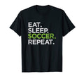 Eat Sleep Soccer Repeat Love Goal T-Shirt - Custom Art Print Men Women