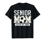 Senior Mom Class 2026 Soccer Mom T-Shirt - Minimalist Print Unisex