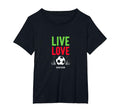 Live Love Soccer Inspiring Sports T-Shirt - Aesthetic Graphic for Adults