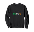 Coygig Come You Green Irish Football Sweatshirt - Novelty Apparel Unisex