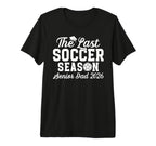 Mens Last Soccer Season Soccer Senior Dad T-Shirt - Novelty Apparel Unisex