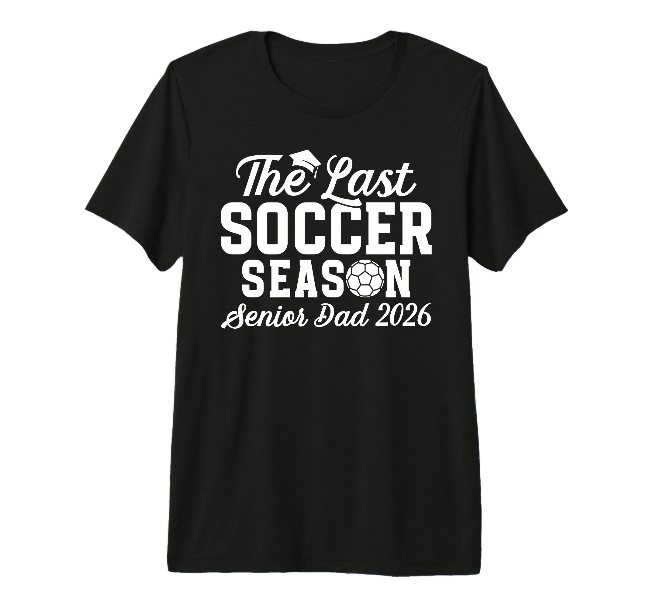 Mens Last Soccer Season Soccer Senior Dad T-Shirt - Novelty Apparel Unisex