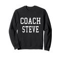 Coach Steve Custom Football Sweatshirt - Casual Everyday Wear Unisex
