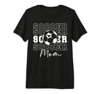 Soccer Mom Soccer Player Mom Soccer T-Shirt - Aesthetic Graphic Unisex