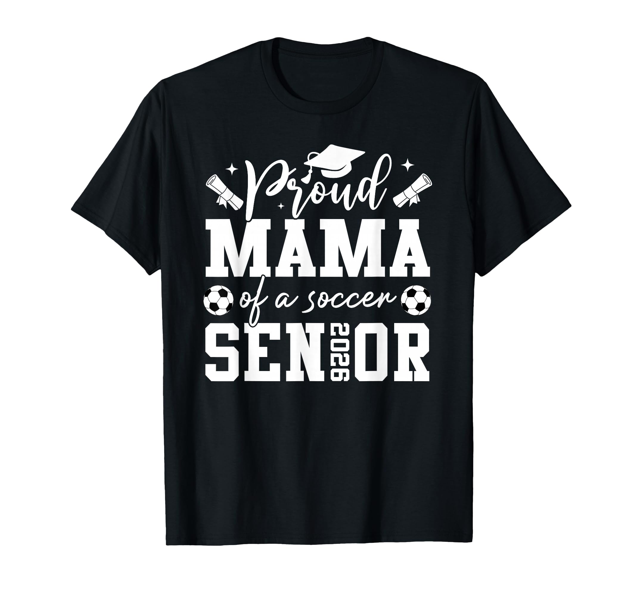 Proud Mama Soccer 2026 Senior T-Shirt - Casual Everyday Wear for Adults