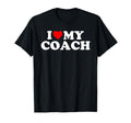 Coach I Love My Coach T-Shirt - Novelty Apparel Men Women