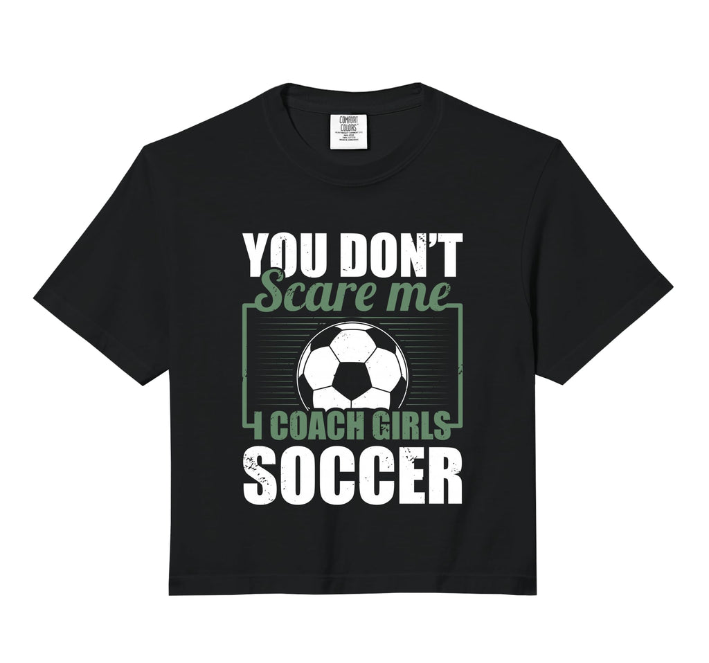 You Dont Scare Me I Coach Soccer Hoodie - Streetwear Style for Adults