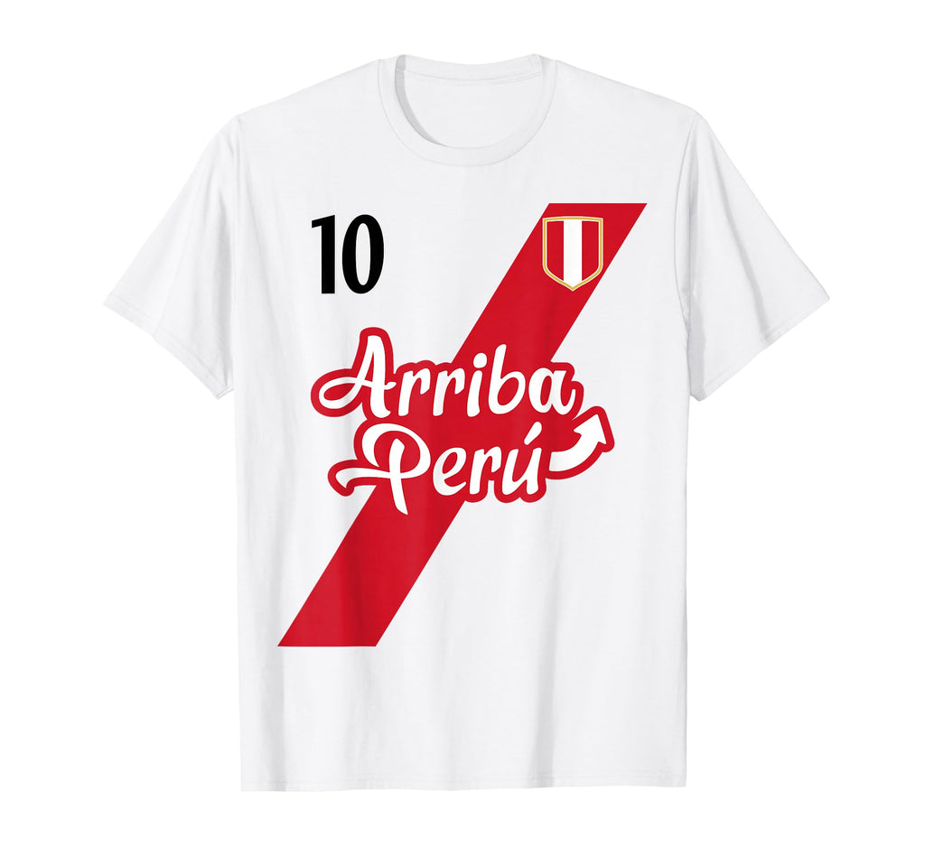 Arriba Peru Soccer Jersey 10 Peruvian T-Shirt - Novelty Apparel Men Women