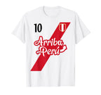 Arriba Peru Soccer Jersey 10 Peruvian T-Shirt - Novelty Apparel Men Women