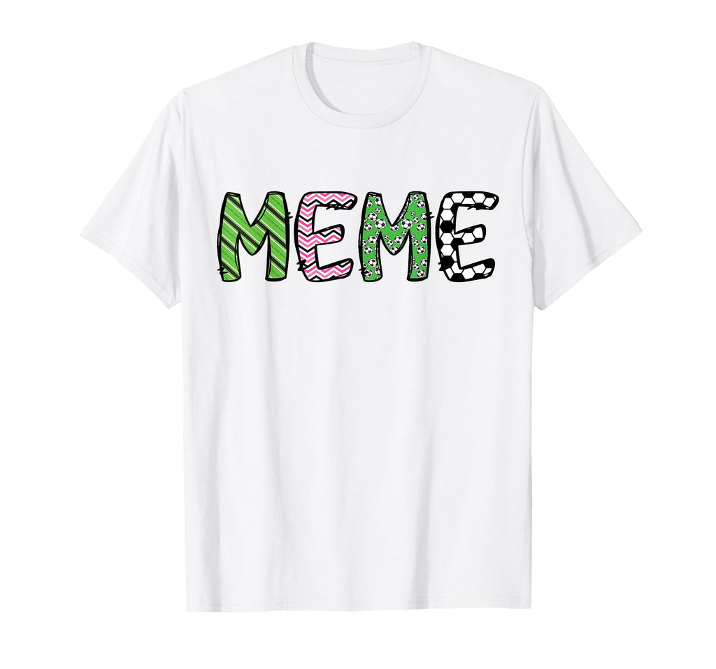 Soccer Meme Funny Soccer Birthday Family T-Shirt - Streetwear Style Unisex