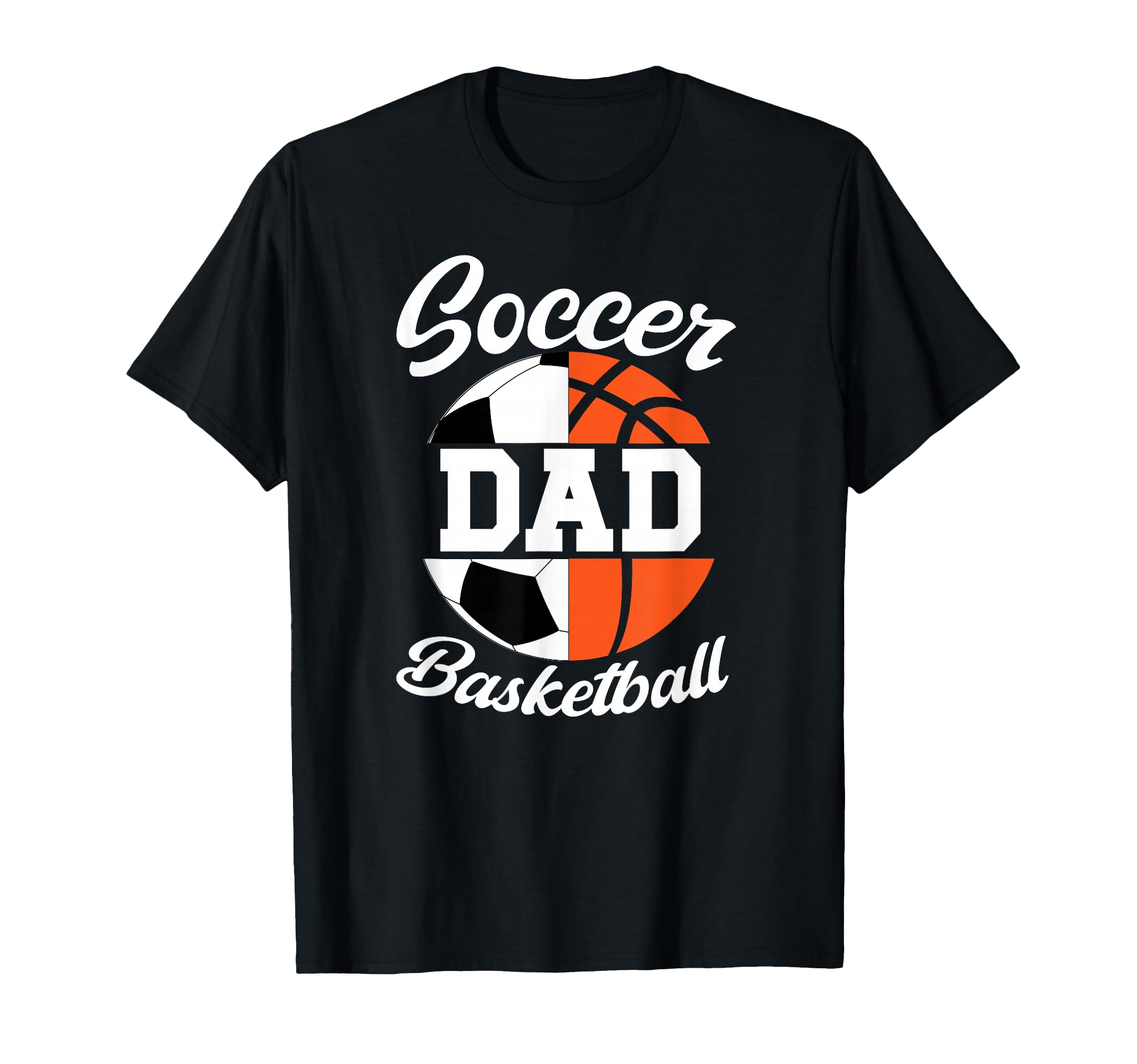Soccer Basketball Dad Basketball T-Shirt - Aesthetic Graphic Men Women