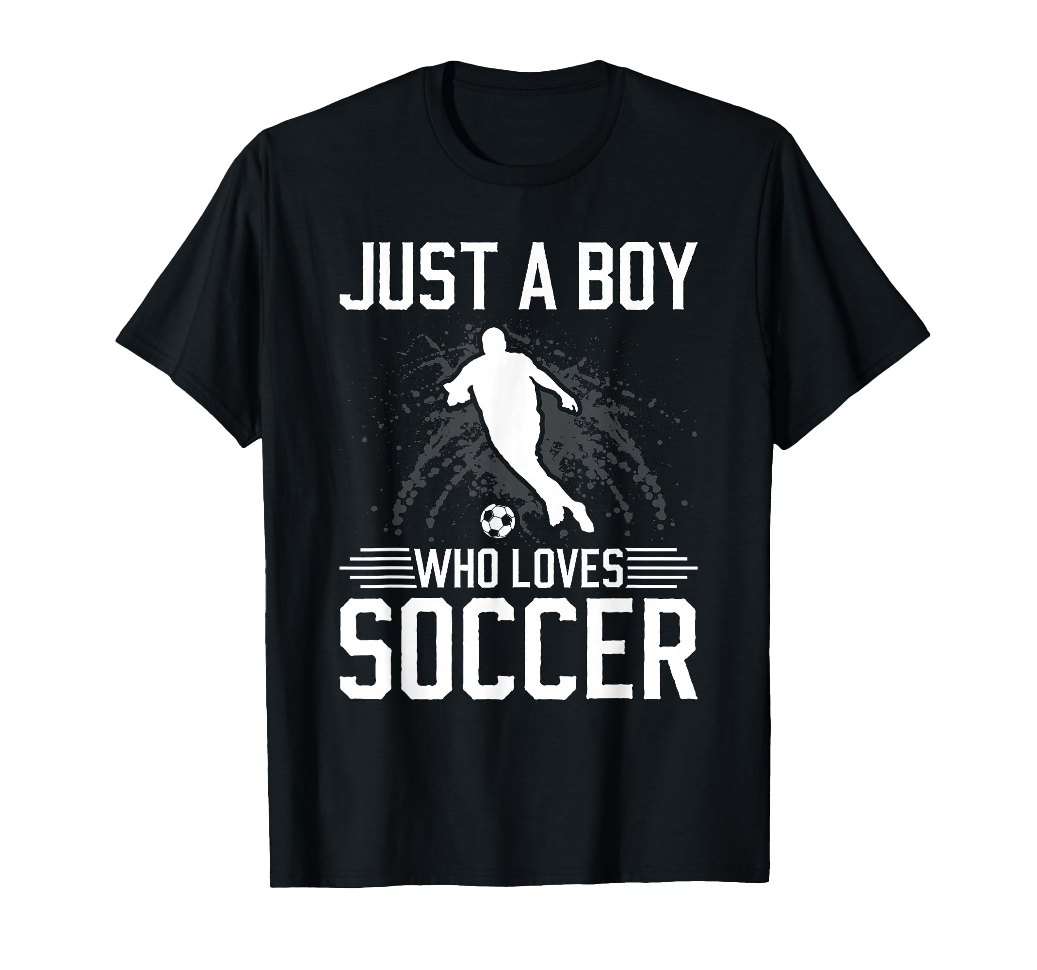 Just Who Loves Soccer T-Shirt - Trendy Graphic Unisex