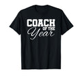 Coach Year Sports Team End Season T-Shirt - Minimalist Print for Adults