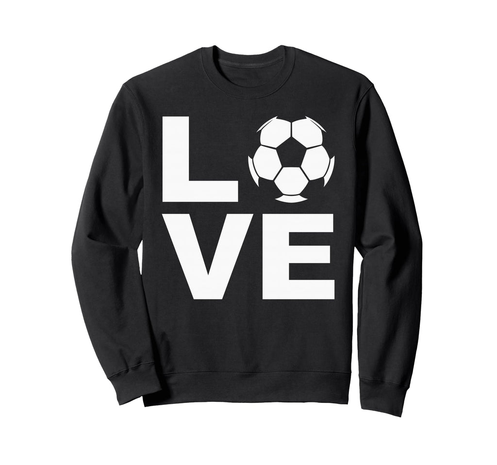 Love Soccer Soccer Players Sweatshirt - Casual Everyday Wear Men Women