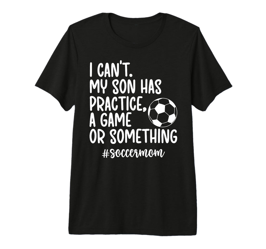 Soccer Mom Soccer Player Mom Funny Soccer T-Shirt - Trendy Graphic Unisex